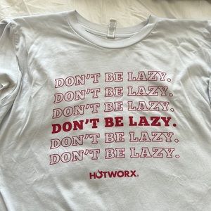 HOTWORX don’t be lazy shirt size large